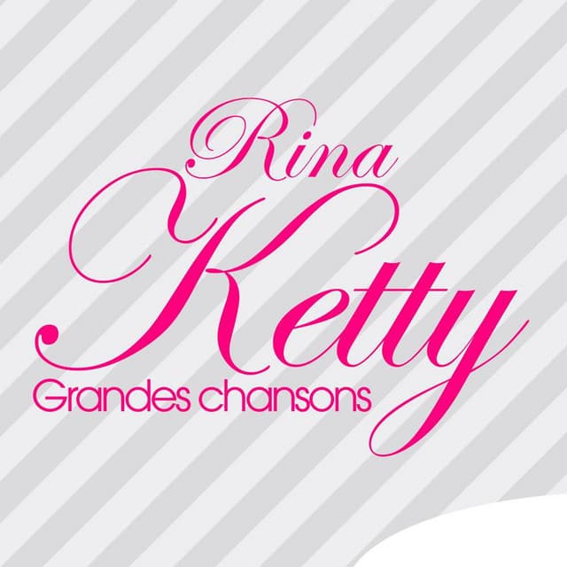 Rina Ketty: Grandes chansons - Rina Ketty