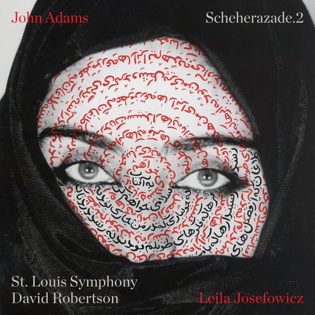John Adams: Scheherazade.2 - John Adams