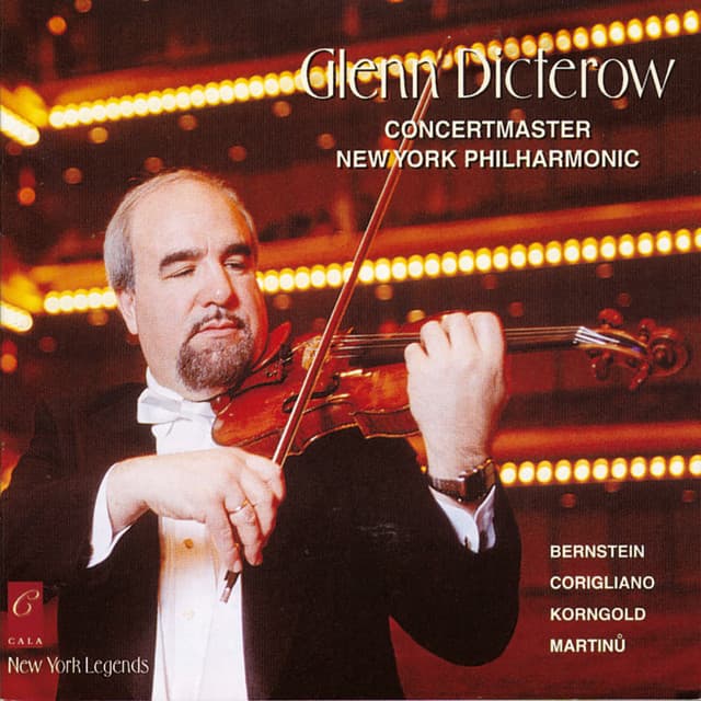 Glenn Dicterow Plays Bernstein, Martinå¯, Korngold and Corigliano - Karen Dreyfus