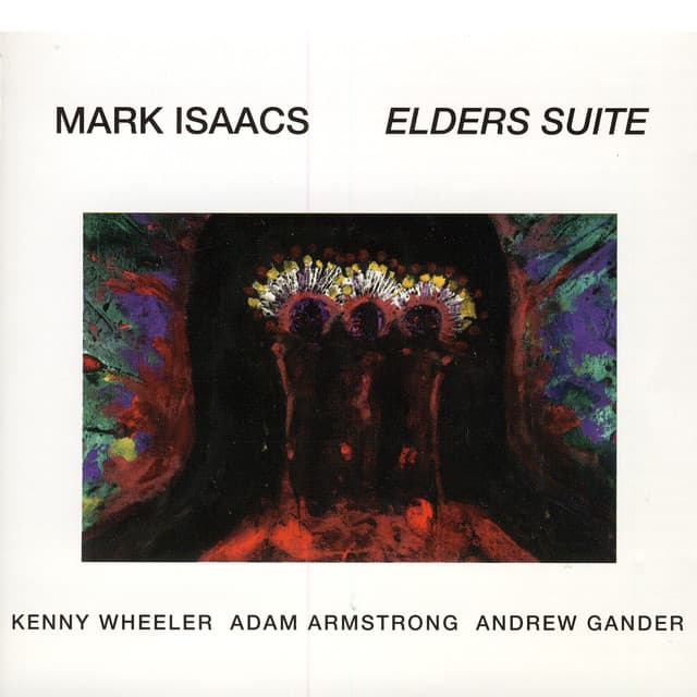 Elders Suite - Mark Isaacs
