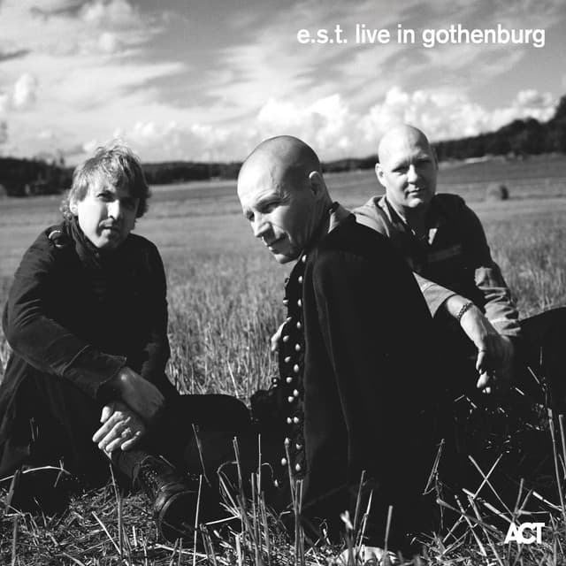 Live in Gothenburg - Esbjörn Svensson Trio