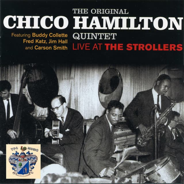 Live at The Strollers - Chico Hamilton Quintet