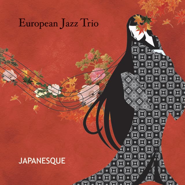 Japanesque - Nihon no Shijou - - European Jazz Trio