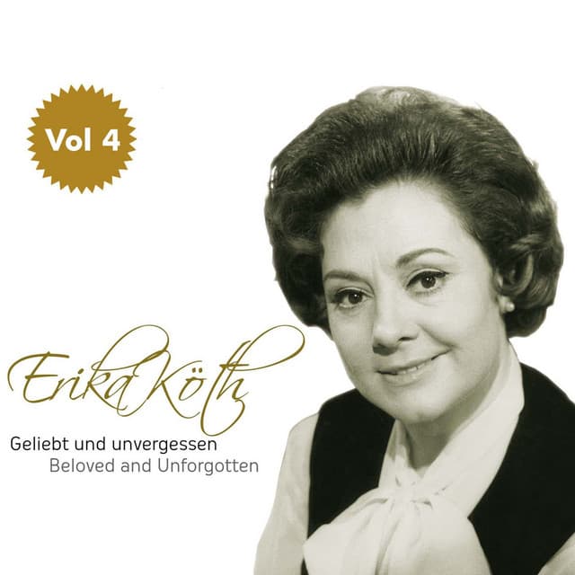 Erika Köth "geliebt und unvergessen", Vol. 4 - Erika Köth