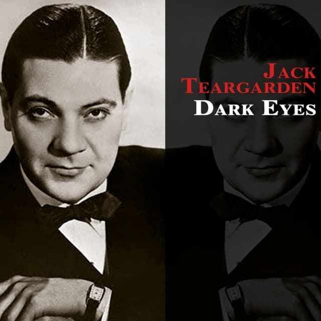 Dark Eyes - Jack Teagarden
