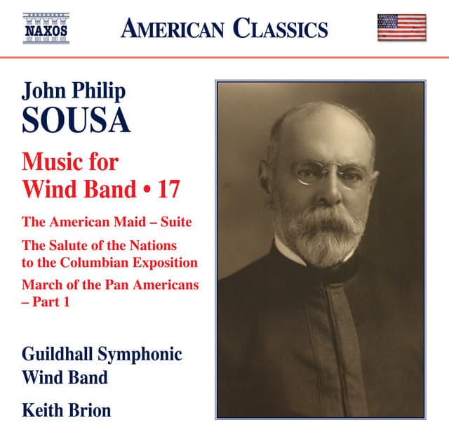 Sousa: Music for Wind Band, Vol. 17 - John Philip Sousa
