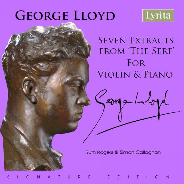 Lloyd: 7 Extracts from "The Serf" - George Lloyd