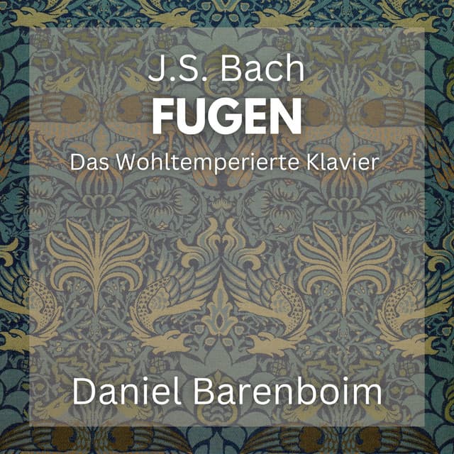 J.S. Bach: Fugen - Das Wohltemperierte Klavier I & II - Johann Sebastian Bach
