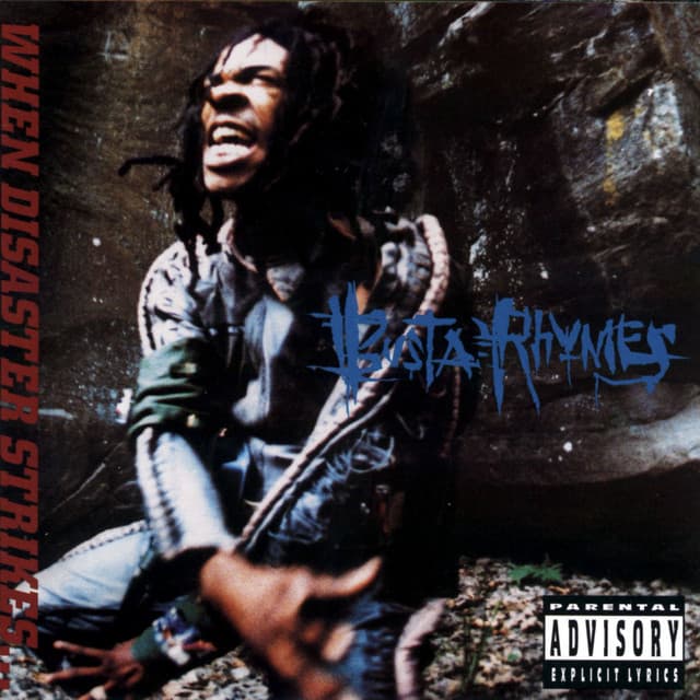 When Disaster Strikes... - Busta Rhymes