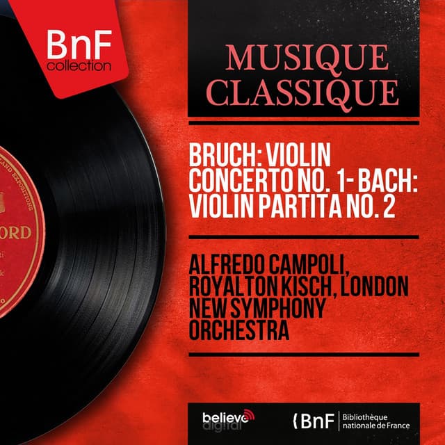 Bruch: Violin Concerto No. 1 - Bach: Violin Partita No. 2 - Alfredo Campoli
