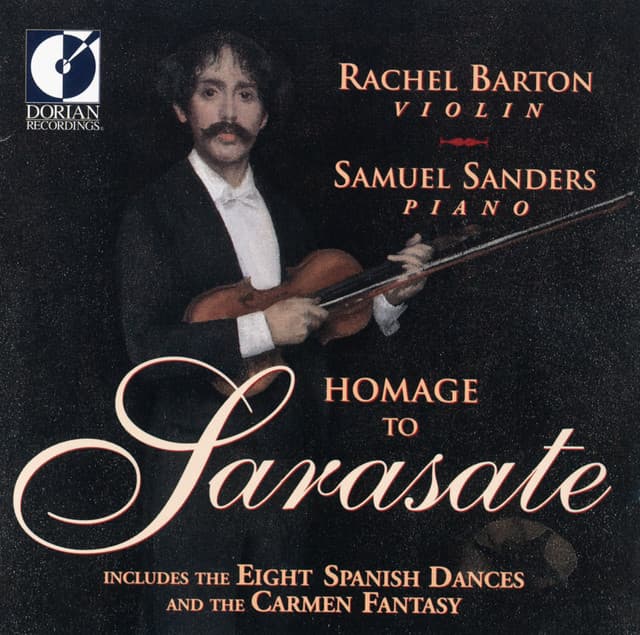 Sarasate, P.: Spanish Dances / Serenade Andalouse / Miramar / Introduction and Tarantella / Muiniera - Pablo de Sarasate