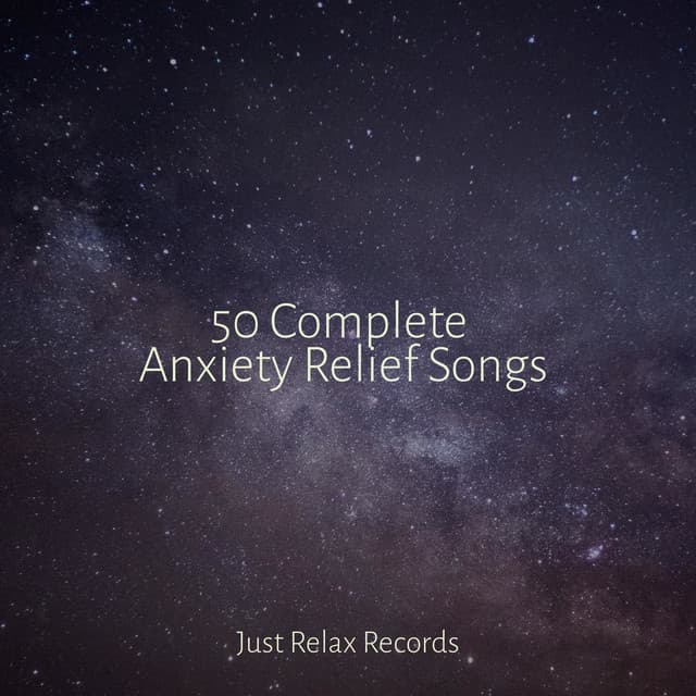 50 Complete Anxiety Relief Songs - Reiki Tribe