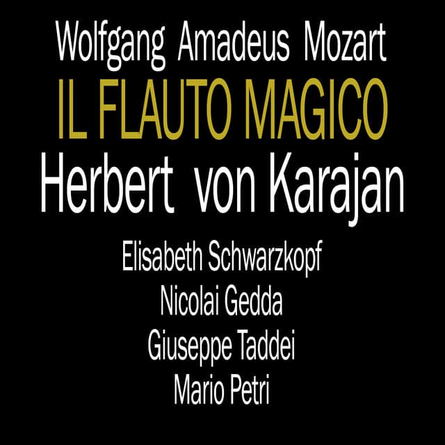 Il Flauto Magico - Wolfgang Amadeus Mozart