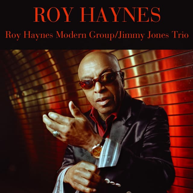 Roy Haynes Modern Group / Jimmy Jones Trio - Roy Haynes