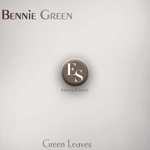 Green Leaves - Bennie Green