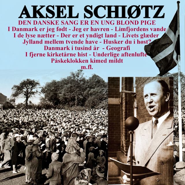 Den danske sang - Aksel Schiøtz