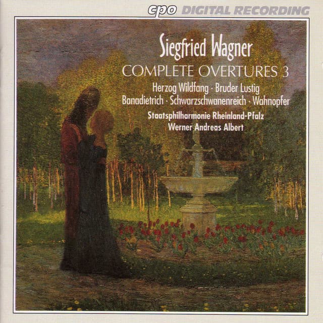 Wagner, S.: Complete Overtures, Vol. 3 - Siegfried Wagner