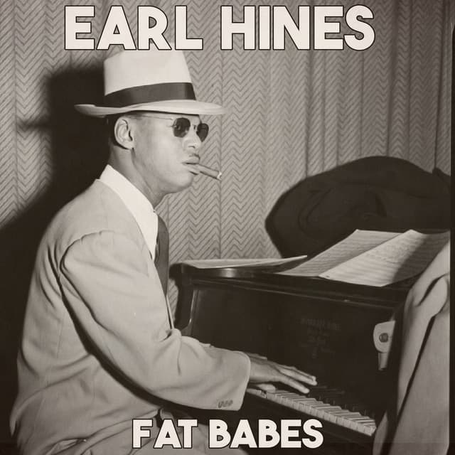 Fat Babes - Earl Hines