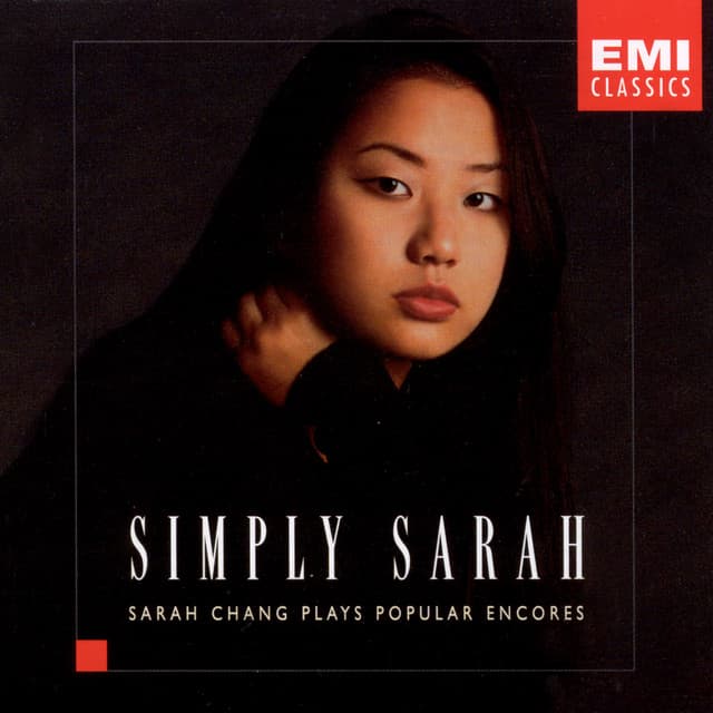 Simply Sarah: Popular Encores - Sarah Chang