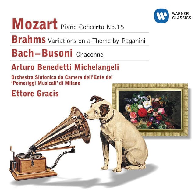 Mozart: Piano Concerto No. 15 - Brahms: Variations on a Theme of Paganini & Bach, Busoni: Chaconne - Arturo Benedetti Michelangeli