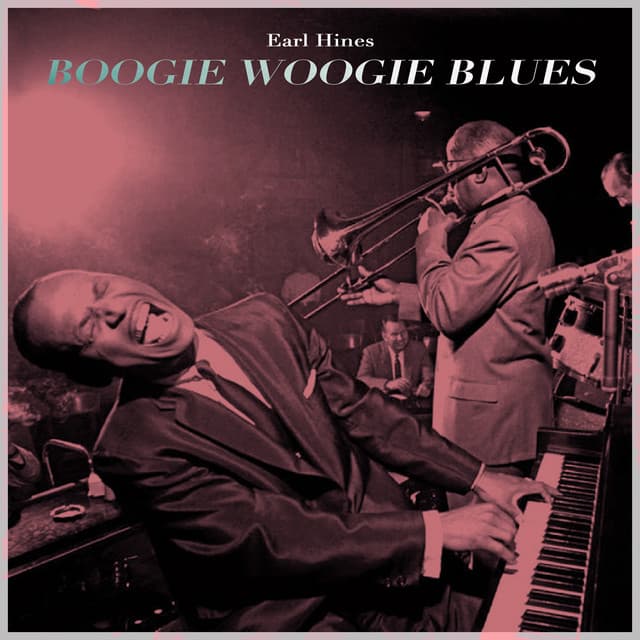 Boogie Woogie Blues - Fatha Earl Hines the Father of Stride Piano - Earl Hines