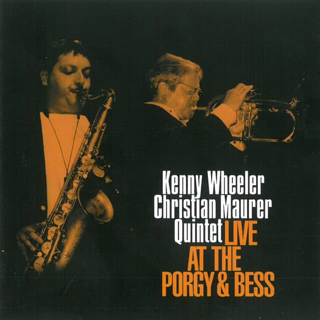 LIVE AT THE PORGY & BESS - Kenny Wheeler