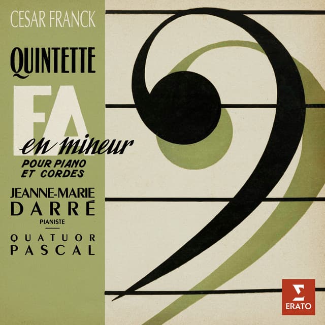 Franck: Quintette pour piano et cordes en fa mineur, FWV 7 - César Franck