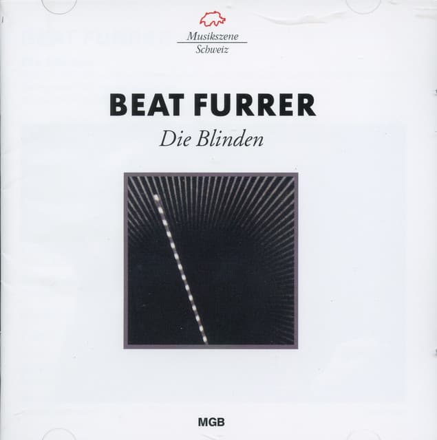 Furrer: Die Blinden - Beat Furrer