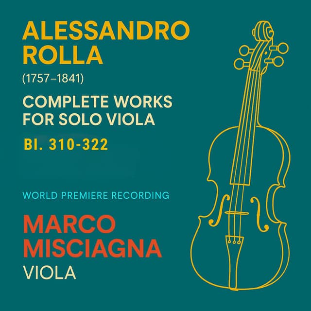 Alessandro Rolla: Complete Works for Solo Viola, BI. 310 -322 - Alessandro Rolla