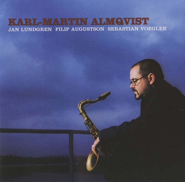 Karl-Martin Almqvist - Almqvist, Karl-Martin