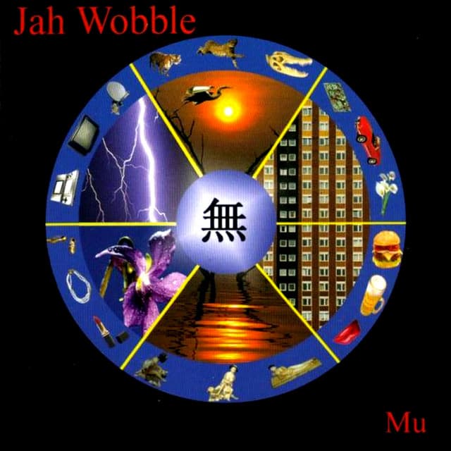 Mu - Jah Wobble