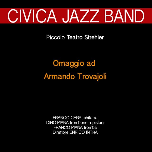 Omaggio ad Armando Trovajoli - Civica Jazz Band
