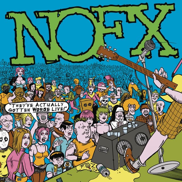 They've Actually Gotten Worse Live - NOFX