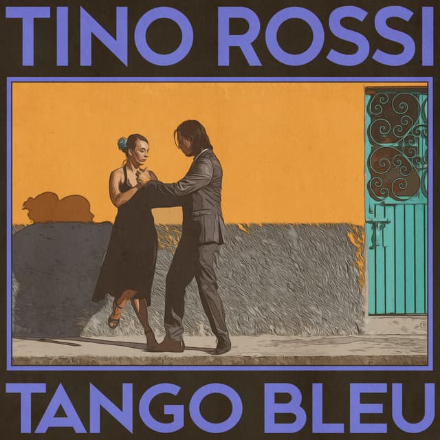 Tango Bleu - Tino Rossi