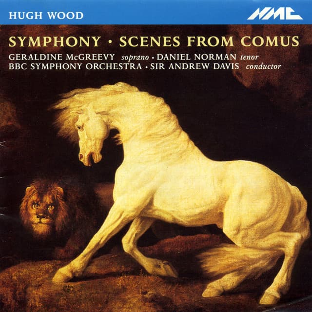 Wood: Symphony, Op. 21 & Scenes from Comus, Op. 6 - Hugh Wood