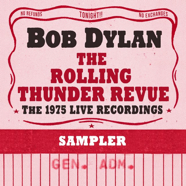 The Rolling Thunder Revue: The 1975 Live Recordings - Bob Dylan
