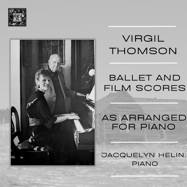 Ballet and Film Scores - Virgil Thomson