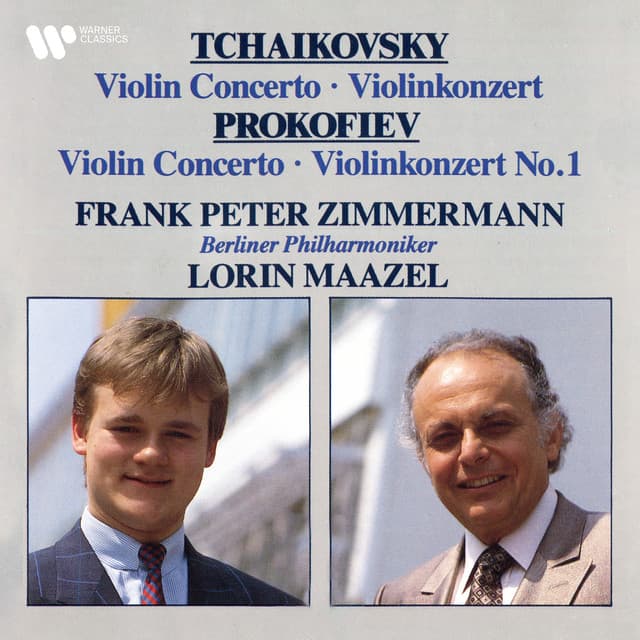 Tchaikovsky: Violin Concerto, Op. 35 - Prokofiev: Violin Concerto No. 1, Op. 19 - Frank Peter Zimmermann