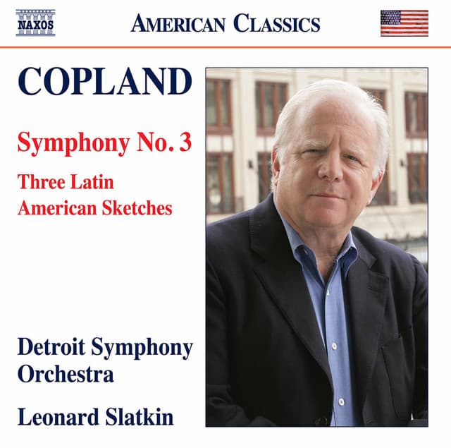 Copland: Symphony No. 3 & 3 Latin American Sketches - Aaron Copland