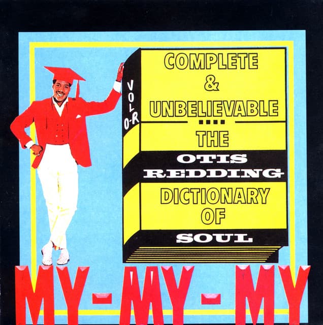 Complete & Unbelievable: The Otis Redding Dictionary of Soul - Otis Redding